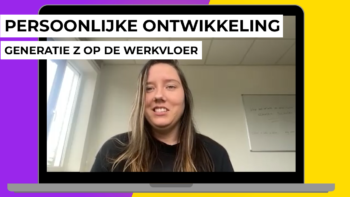 Op de werkvloer #1: generatie Z en persoonlijke ontwikkeling